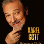 Karel Gott - má cesta za štěstím